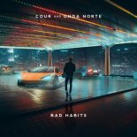 Cour & Onda Norte - Bad Habits (Original Mix)