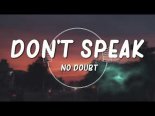 No Doubt - Don't Speak (DAMEO Special Bootleg)