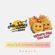 Jax Jones Ft. Mnek - Where Did You Go (Jerry Dj & Umberto Balzanelli Rework)