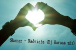 Skaner - Nadzieja (Dj Harnaś radio mix)