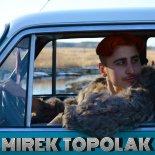 Mirek Topolak - Słodkie Oczy