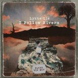 Lykke Lie - I Follow Rivers (Paxxo Vip Mix)