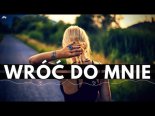 Arek Kopaczewski - Wróć Do Mnie (Z Rep. MIG)