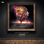 Sub Zero Project - Lions (Extended Mix)