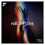 Dani Doucette, Saint Misha - Feel My Love (Original Mix)