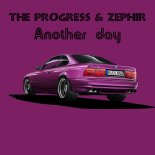 The Progress & Zephir - Another day