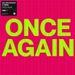 Dillon Francis & VINNE - Once Again (Original Mix)