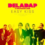 DelaDap & Wolfgang Lohr - Easy Kiss