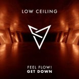 Feel Flow! - GET DOWN (Original Mix)