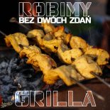 Bez Dwóch Zdań - Robimy Grilla