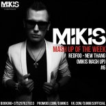 Redfoo vs. Mickey Light - New Thang (Mikis Mashup)