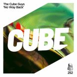 The Cube Guys - No Way Back (Cubed Mix)