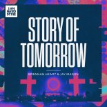 Brennan Heart & Jay Mason - Story of Tomorrow (Extended Mix)