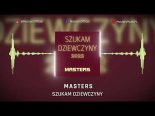 Masters - Szukam Dziewczyny 2022