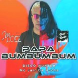 Mc Jair da Rocha × Disco Hunter - Pa Pa Bum Bum Bum (Remix)