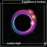 Damitrex , Belset - Arabian Night (Radio Edit)