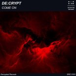 De crypt - Come On