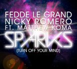 Fedde le Grand, Nicky Romero Feat. Matthew Koma