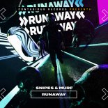 Snipes & Murf - RunAway (Extended Mix)