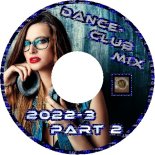 Dance-Club M!X 2022-3 Part 2