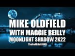 MIKE OLDFIELD - MOONLIGHT SHADOW 2K22 (TheReMiXeR 2022 RMX)