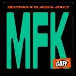 Cla$$, JCult, Beltran (BR) - MFK (Original Mix)