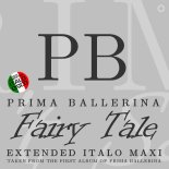 Prima Ballerina - Fairy Tale (Extended Vocal Dance Mix)