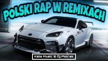 POLSKI RAP W REMIXACH VOL 5 2022! KWIECIEŃ 2022! NAJLEPSZA MUZA DO AUTA 2022! KATE MUSIC & DJ PIOTREK