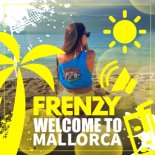 Frenzy - Welcome to Mallorca