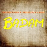 Oliver Uger x Sebastian Aasen - Badam