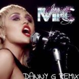 Miley Cyrus - Midnight Sky (Danny G Rmx)