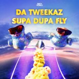 Da Tweekaz - Supa Dupa Fly (Extended Mix)