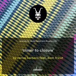 Carlos Barbero Feat. Dom Fricot - Closer To Closure (Original Mix)