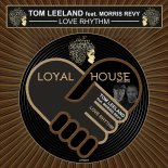 Tom Leeland Feat. Morris Revy - Love Rhythm