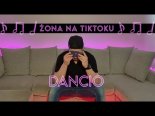 Dancio - Żona Na Tik Toku