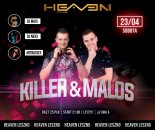 MALOS @ Heaven Leszno 23.04.2022