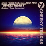 Bass Force Feat. Laura Mac - Sweetheart (Extended Mix)