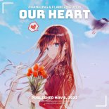 Phanhung, Flamez Nguyen, StarlingEDM - Our Heart