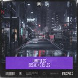 Limitless - Breaking Rules (Original Mix)