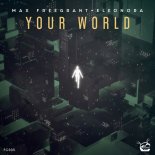 Max Freegrant + Eleonora - Your World (Extended Mix)