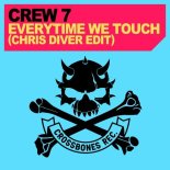 Crew 7 - Everytime We Touch (Chris Diver Edit)