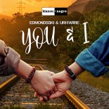 Edmondsski & Uri Farre - You & I