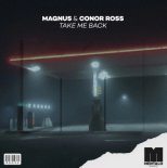 Magnus & Conor Ross - Take Me Back