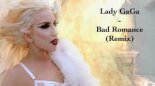 LADY GAGA - BAD ROMANCE (AIR-WALKER REMIX)