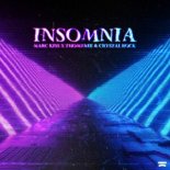 Marc Kiss & ThomTree & Crystal Rock - Insomnia