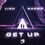 Liah & NAEMS - Get Up (Extended Mix)