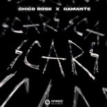 Chico Rose x Damante - Scars (Original Mix)