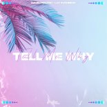 Ozlig, NALYRO, Luc Rushmere - Tell Me Why