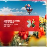 Alan Morris & La Antonia & Sue McLaren - Nowhere Left To Hide (BiXX Extended Remix)