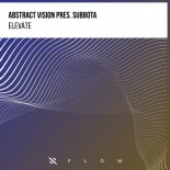 Abstract Vision Pres. Subbota - Elevate (Extended Mix)